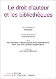 droit d'auteur et les bibliothèques (Le)