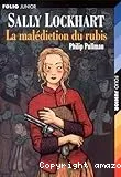 Sally Lockhart la malédiction du rubis