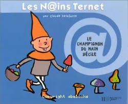 Champignon du nain bécile (Le)