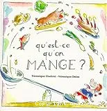 Qu'est-ce qu'on mange ?