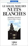 Soleil noir des nuits blanches (Le)