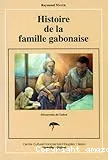 Histoire de la famille gabonaise