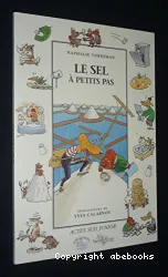 Sel à petits pas (Le)