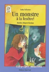 Monstre à la fenêtre (Un)!