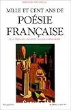 Mille et cent ans de poésie française