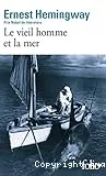 vieil homme et la mer (Le)