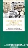 Journaux et radios en Afrique aux XIXe et XXe siècle