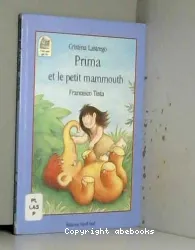 Prima et le petit mammouth