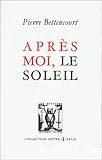 Après moi, le soleil