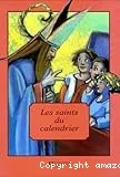 Saints du calendrier (Les)