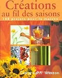 Créations au fil des saisons