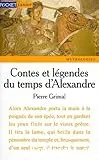 Contes et légendes du temps d'Alexandre