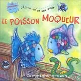 Poisson moqueur (Le)