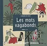 Mots vagabonds (Les)