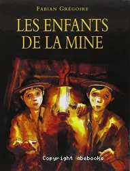 Enfants de la mine (Les)