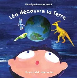 Léa découvre la Terre