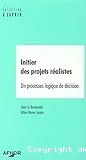 Initier des projets réalistes