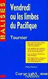 Vendredi ou les Limbes du Pacifique, Michel Tournier