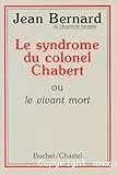 Syndrome du colonel Chabert ou le Vivant mort (Le)