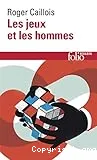 Jeux et les hommes (Les)