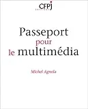 Passeport pour le multimédia