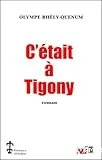 C'était à Tigony