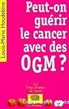 Peut-on guérir le cancer avec des OGM ?