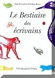 bestiaire des écrivains (Le)