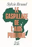 Gaspillage de l'aide publique (Le)