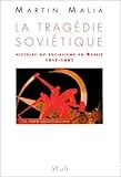 tragédie soviétique (La)