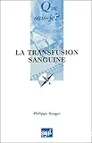 transfusion sanguine (La)