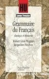 Grammaire du français classique et moderne