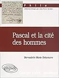 Pascal et la cité des hommes