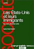 Etats-Unis et leurs immigrants (Les)