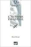 autisme infantile (L')