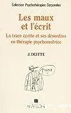 Maux et l'écrit (Les)