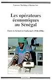 Les|Opérateurs économiques au Sénégal