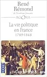 vie politique en France depuis 1789 (La)