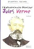 Extraordinaire Monsieur Jules Verne (L')