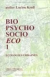 Bio psycho socio éco tome 01