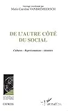 De l'autre côté du social