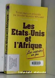 Etats-Unis et l'Afrique (Les)