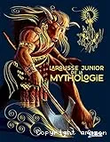 Larousse junior de la mythologie