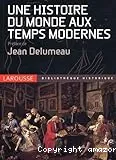 Histoire du monde aux Temps modernes (Une)