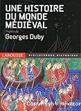 Histoire du monde médiéval (Une)