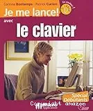 Je me lance avec le clavier