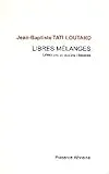 Libres mélanges