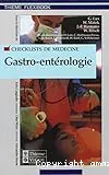 Checklist gastro-entérologie