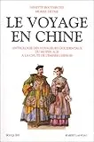 Voyage en Chine (Le)