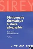 Dictionnaire thématique histoire géographie